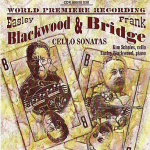 Blackwood and Bridge: Cello Sonatas