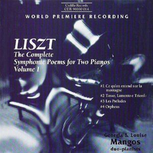Liszt: The Complete Symphonic Poems for Two Pianos - Vol. I