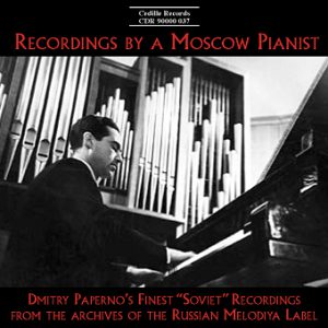 Recordings by a Moscow Pianist