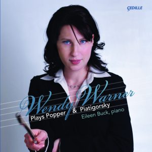 Wendy Warner Plays Popper & Piatigorsky