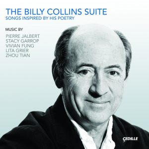 The Billy Collins Suite: Songs Inspired by his Poetry