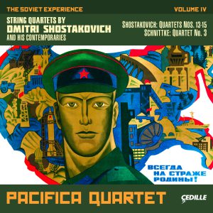 The Soviet Experience Volume IV: String Quartets by Dmitri Shostakovich and his Contemporaries