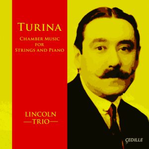 Turina Chamber Music for Strings and Piano