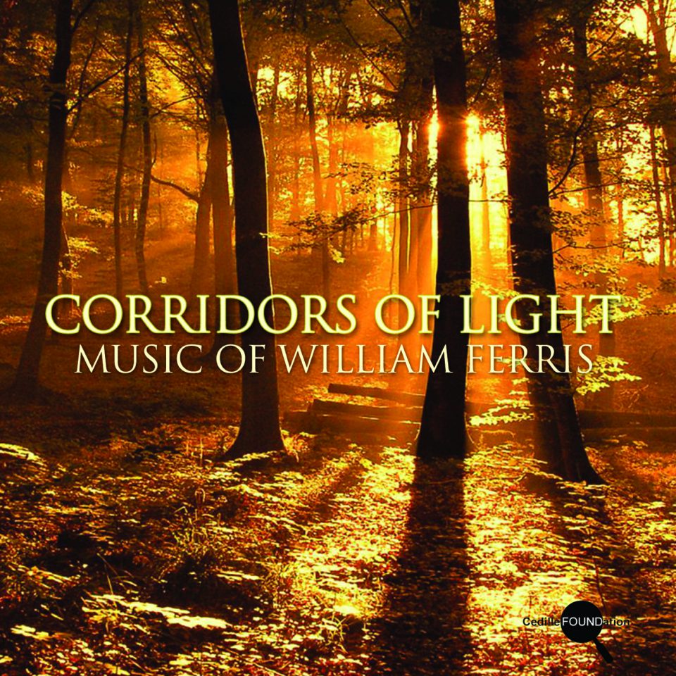 Corridors of Light Classical Music Cedille Records