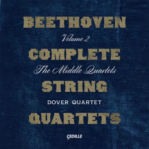 Beethoven Complete String Quartets, Volume 2 — The Middle Quartets